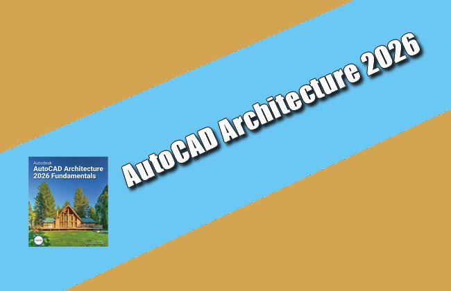 AutoCAD Architecture 2026 Torrent