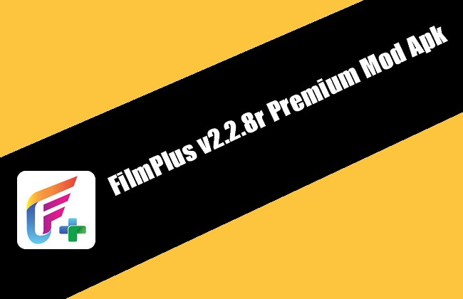 FilmPlus v2.2.8r Premium Mod Apk
