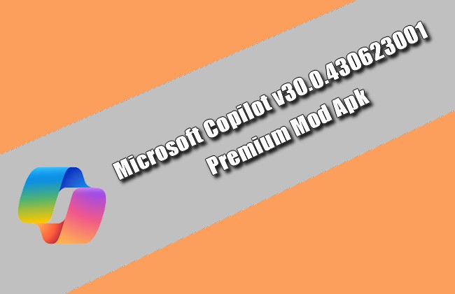 Microsoft Copilot v30.0.430623001 Premium Mod Apk