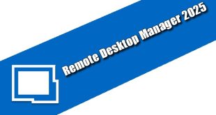 Remote Desktop Manager 2025 Torrent