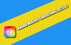 Adobe Master Collection 2025 v7 Torrent 