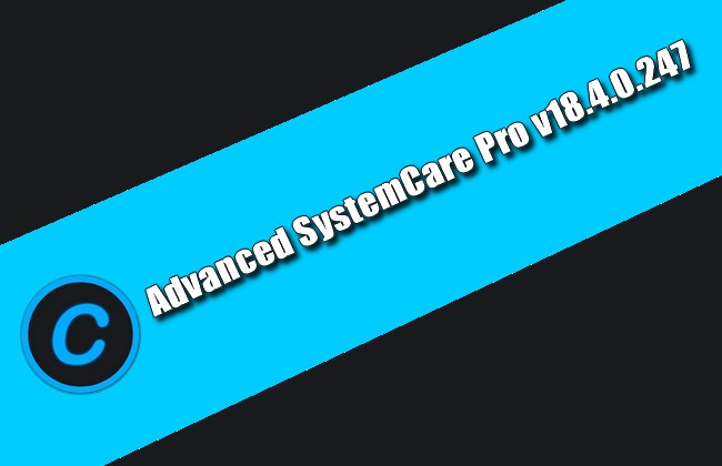 Advanced SystemCare Pro v18.4.0.247