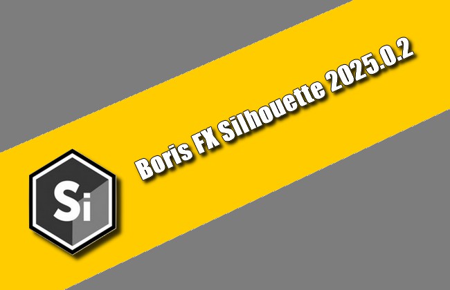 Boris FX Silhouette 2025 Torrent