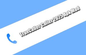 TrueCaller Caller 2025 apk mod