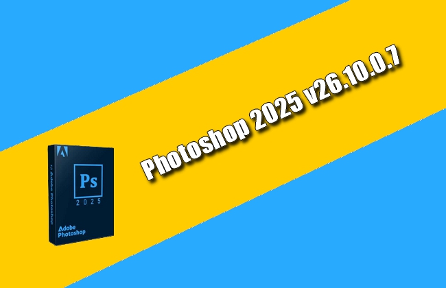 Adobe Photoshop 2025 v26.10.0.7 Torrent