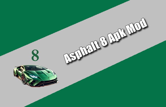 Asphalt 8 Apk Mod