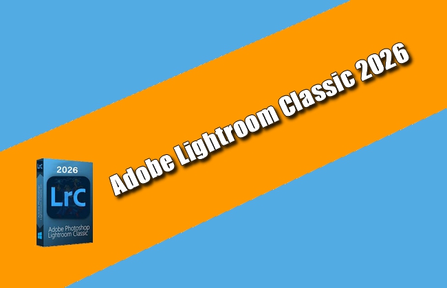 Adobe Lightroom Classic 2026 Torrent