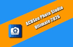 ACDSee Photo Studio Ultimate 2026 Torrent